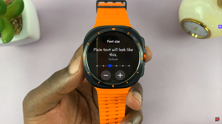 Change Font Size On Samsung Galaxy Watch Ultra