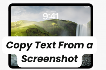 How To Copy Text From a Screenshot On An iPad