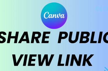 How to Share a Public View Link in Canva