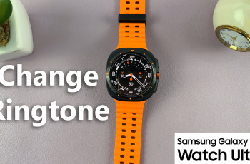 How To Change Ringtone On Samsung Galaxy Watch Ultra