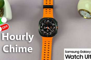 How To Enable / Disable Hourly Chime On Samsung Galaxy Watch Ultra