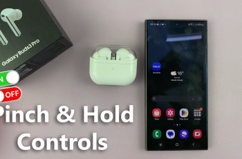 How To Enable / Disable Pinch and Hold Controls On Samsung Galaxy Buds 3 Pro