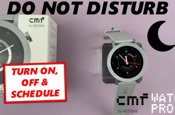 How To Enable/Disable & Schedule DND On CMF By Nothing Watch Pro 2