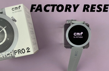 How To Factory Reset CMF By Nothing Watch Pro 2