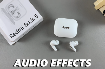 How To Manage Audio Effects On Redmi Buds 5