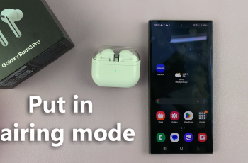 How To Put Samsung Galaxy Buds 3 Pro In Pairing Mode