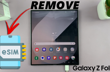 How To Remove (Delete) eSIM On Galaxy Z Fold 6