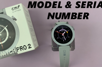 How To See Model & Serial Number Of CMF By Nothing Watch Pro 2