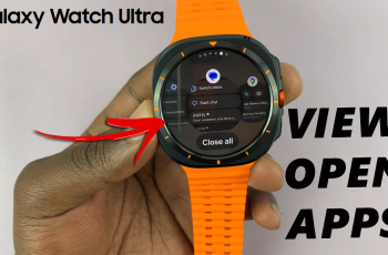 How To See Recently Opened Apps On Galaxy Watch Ultra