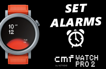 How To Set Alarm On CMF By Nothing Watch Pro 2