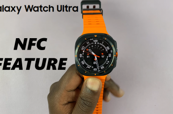 How To Turn ON & OFF NFC On Samsung Galaxy Watch Ultra