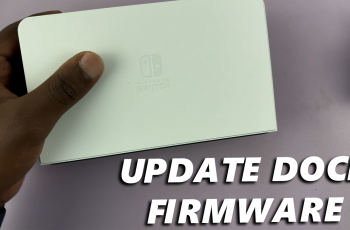 How To Update Dock On Nintendo Switch