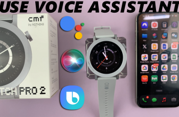 How To Use Voice Assistant On CMF By Nothing Watch Pro 2