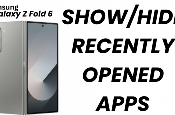 How To Show or Hide Recently opened Apps In Taskbar Of Samsung Galaxy Z Fold 6