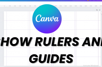 How to Show Rulers and Guides in Canva