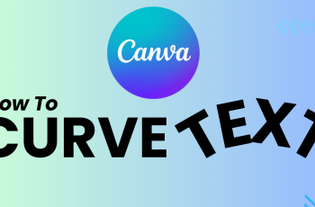 How To Curve Text On Canva