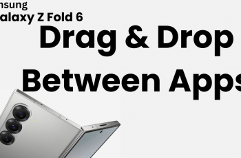 How To Drag and Drop Between Apps On Samsung Galaxy Z Fold 6