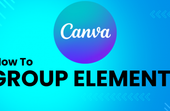 How to Group Elements in Canva