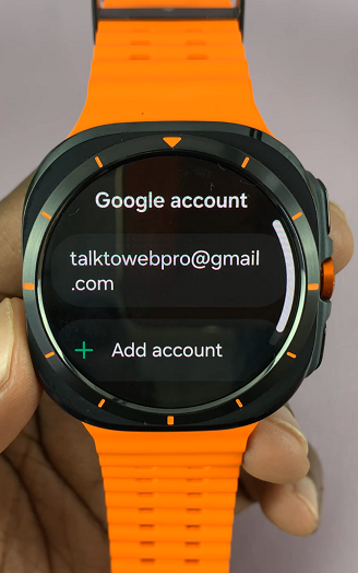 How To Add a Google Account To Samsung Galaxy Watch Ultra