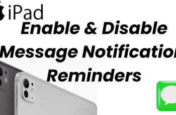 Enable & Disable Notifications Reminders For Messages On iPad