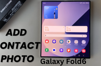 How To Add a Contact Photo On Samsung Galaxy Z Fold 6