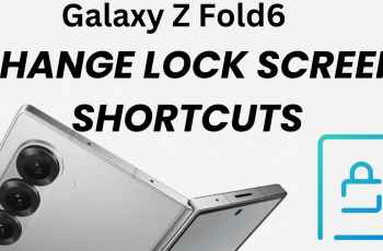 Change Lock Screen Shortcuts On Samsung Galaxy Z Fold 6