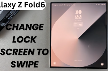 How To Change Lock Screen Type To Swipe On Samsung Galaxy Z Fold 6