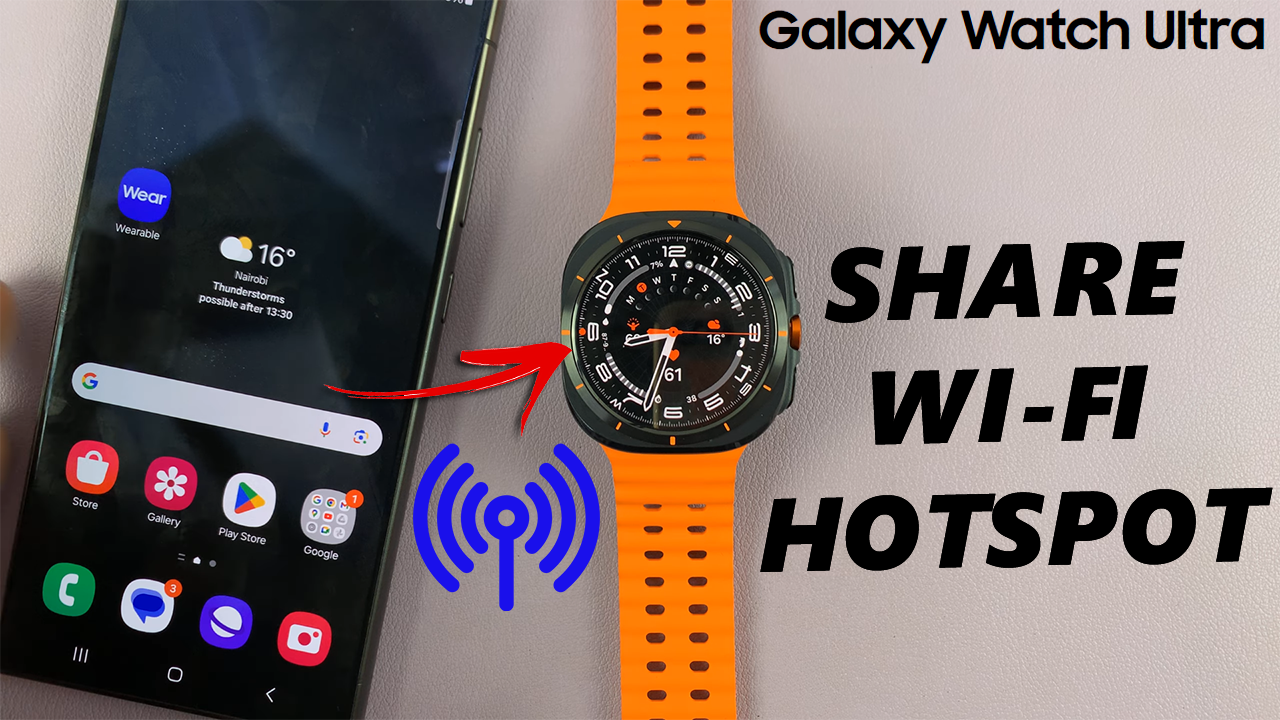 How To Connect Galaxy Watch Ultra To Phone&rsquo;s Hotspot