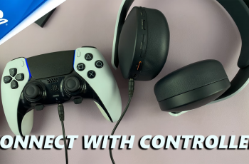 How To Connect Sony Pulse 3D Headset To PS5 Controller