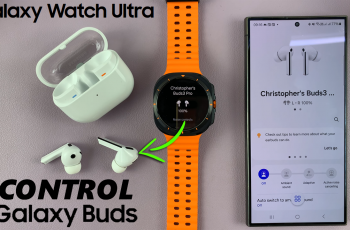 How To Control Galaxy Buds With Galaxy Watch Ultra