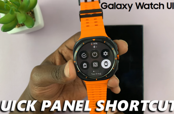 How To Create Shortcuts In Quick Panel On Galaxy Watch Ultra