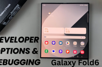 Enable Developer Options & USB Debugging On Samsung Galaxy Z Fold 6