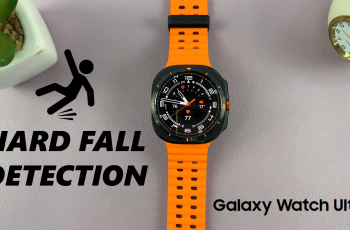 How To Enable & Disable Hard Fall Detection On Samsung Galaxy Watch Ultra