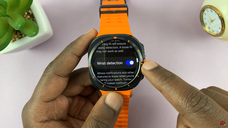 How To Enable & Disable Wrist Detection On Samsung Galaxy Watch Ultra