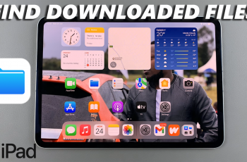 How To Find Downloaded Files On iPad