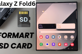 How To Format SD Card On Samsung Galaxy Z Fold 6