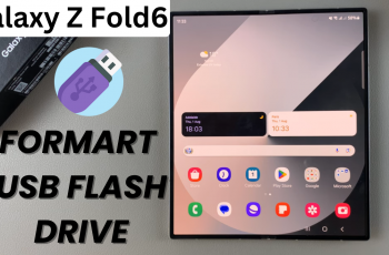 How To Format USB Flash Drive On Samsung Galaxy Z Fold 6