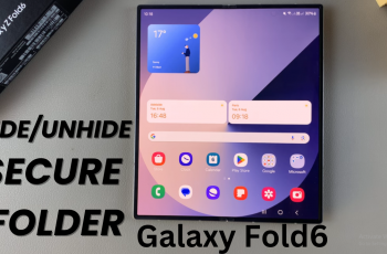 How To Hide/ Unhide Secure Folder On Samsung Galaxy Z Fold 6