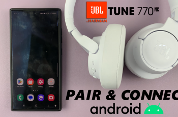 How To Pair & Connect JBL Tune 770 NC Headphones To Android Phone