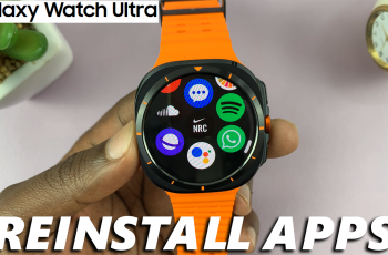 How To Reinstall Apps On Samsung Galaxy Watch Ultra