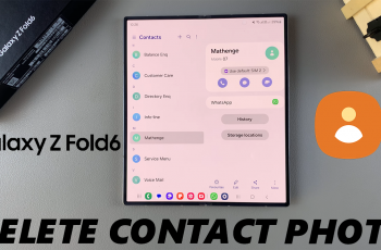 How To Remove Contact Photo On Galaxy Z Fold 6