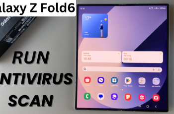 How To Run Antivirus Scan On Samsung Galaxy Z Fold 6