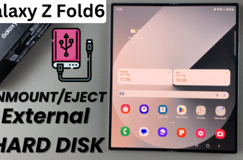 How To Safely Unmount /Eject External Hard Disk On Samsung Galaxy Z Fold 6