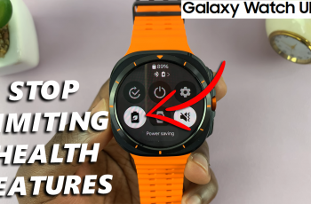 How To Stop Limiting Health Features In Power Saving Mode On Galaxy Watch Ultra