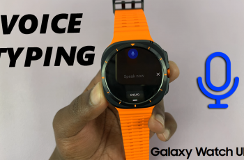 How To Use Voice Typing On Galaxy Watch Ultra