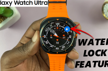 How To Use Water Lock On Samsung Galaxy Watch Ultra