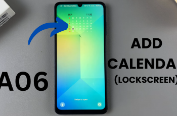 How To Add Calendar To Lock Screen Of Samsung Galaxy A06