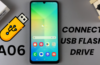 How To Connect USB Flash Drive To Samsung Galaxy A06