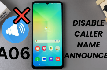 How To Disable Caller Name Announcer On Samsung Galaxy A06