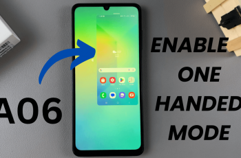 How To Enable One Handed Mode On Samsung Galaxy A06